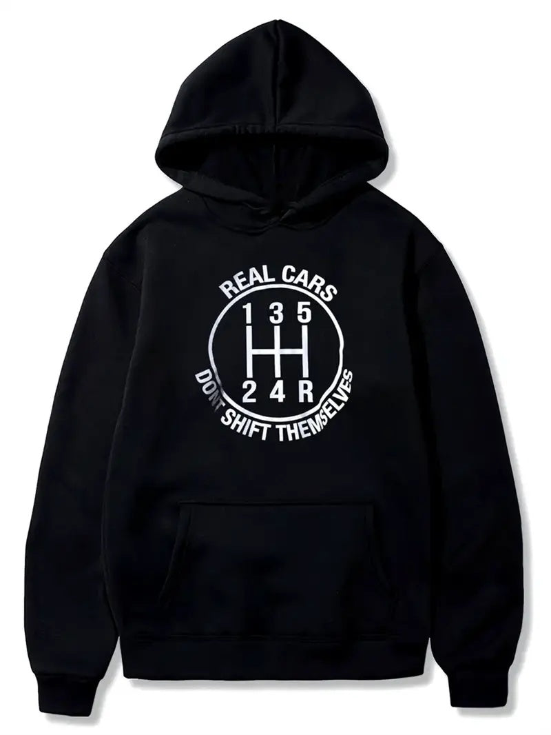 Men's Real Cars Don't Shift Themselves Hoodie