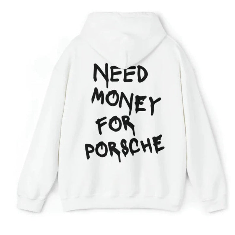 Men's Need Money For Porsche Hoodie