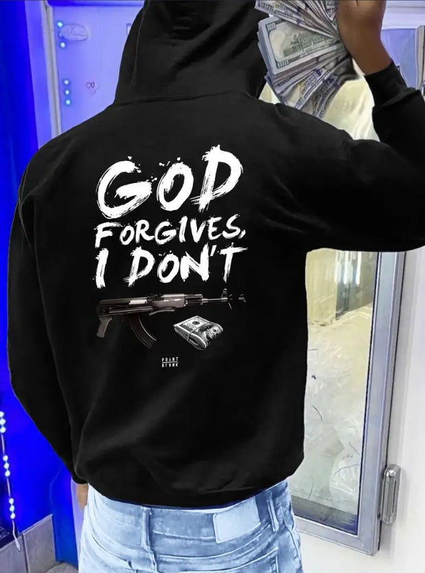 Men's God Forgives I Don't Hoodie