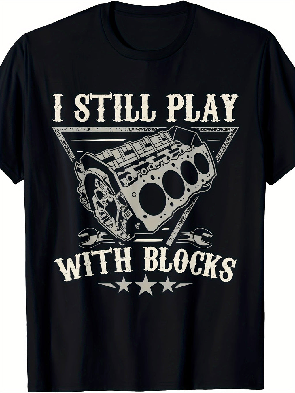 Men's I Still Play With Blocks T-Shirt